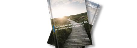 Livre blanc Digitalisation des processus RH, la voie vers l'automatisation