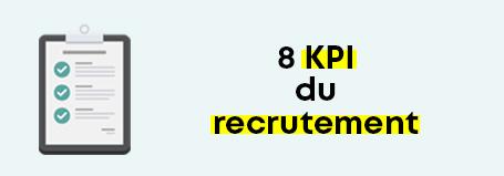 8 KPI du recrutement